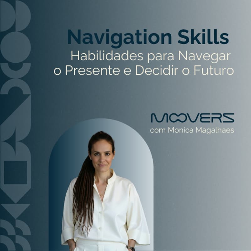 Cover Image for Navigation Skills: Habilidades para Navegar o Presente e Decidir o Futuro