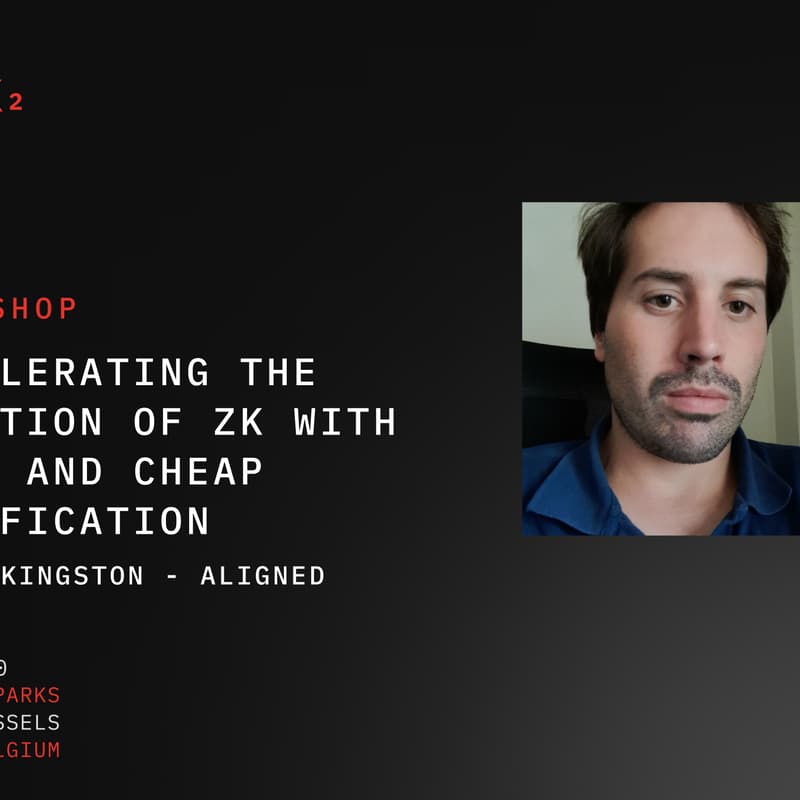 Cover Image for Workshop | Accelerating the adoption of zk with fast and cheap verification