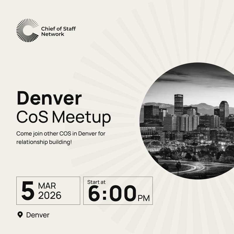 Cover Image for Denver Chief of Staff Meetup (Thu Mar 5)
