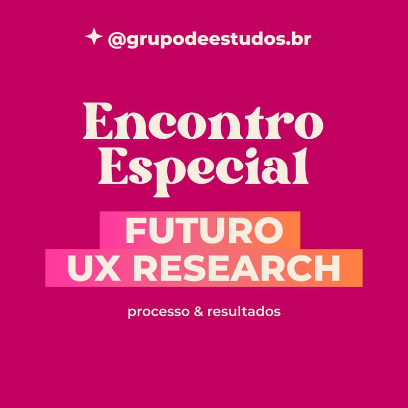 Cover Image for Futuro UX Research: processo & resultados
