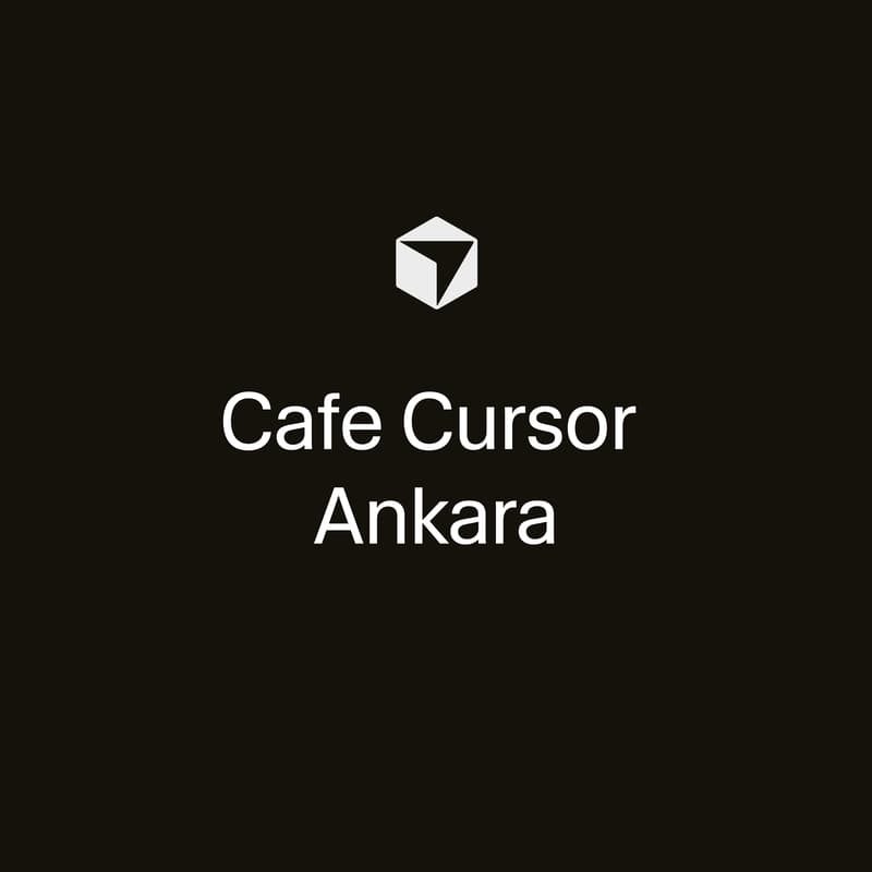 Cover Image for Cafe Cursor Ankara