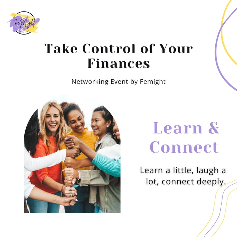 Cover Image for 💸 Femight Learn & Connect: Take Control of Your Finances