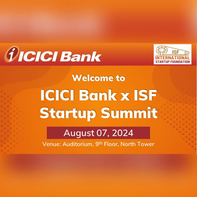 Cover Image for ICICI Bank x ISF Startup Summit
