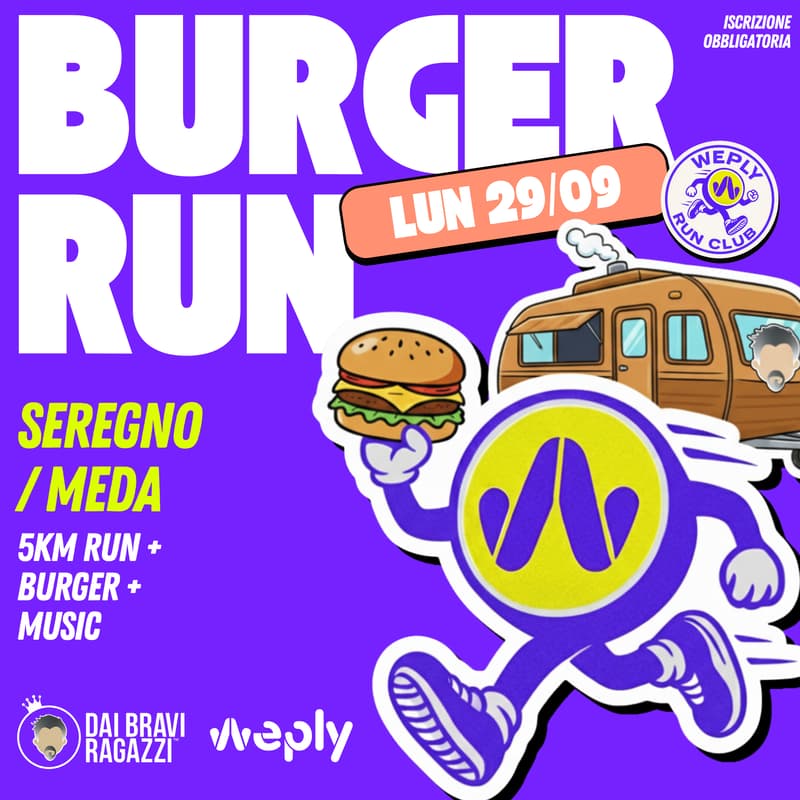 Cover Image for Burger Run | Weply x "Dai Bravi Ragazzi"