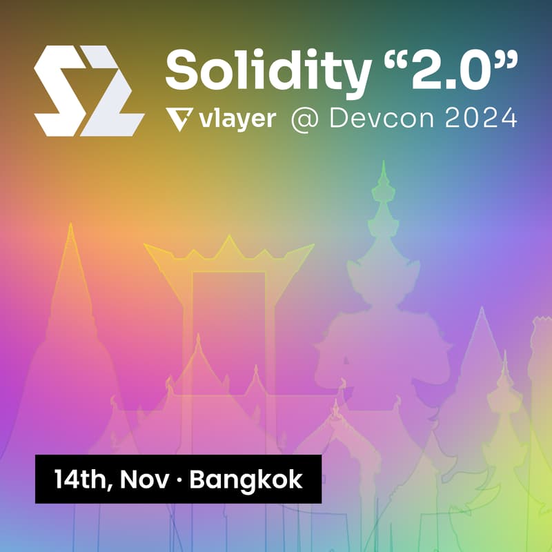 Cover Image for Solidity “2.0” | vlayer @ Devcon 2024