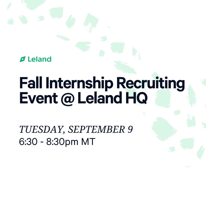 Cover Image for Fall Internship Recruiting Event @ Leland HQ