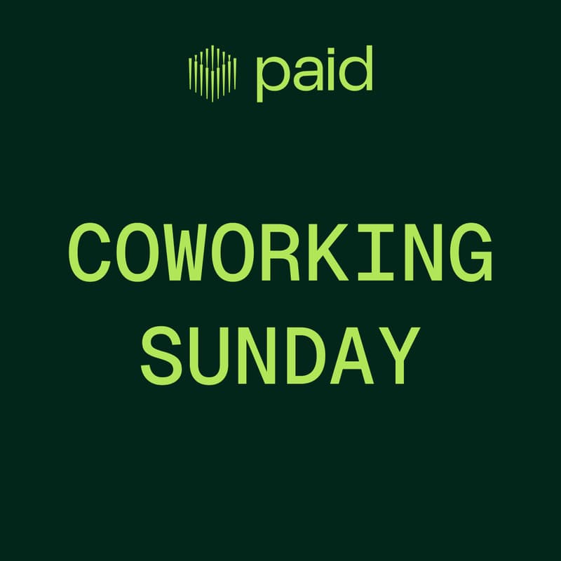 Cover Image for Coworking Sundays at Paid