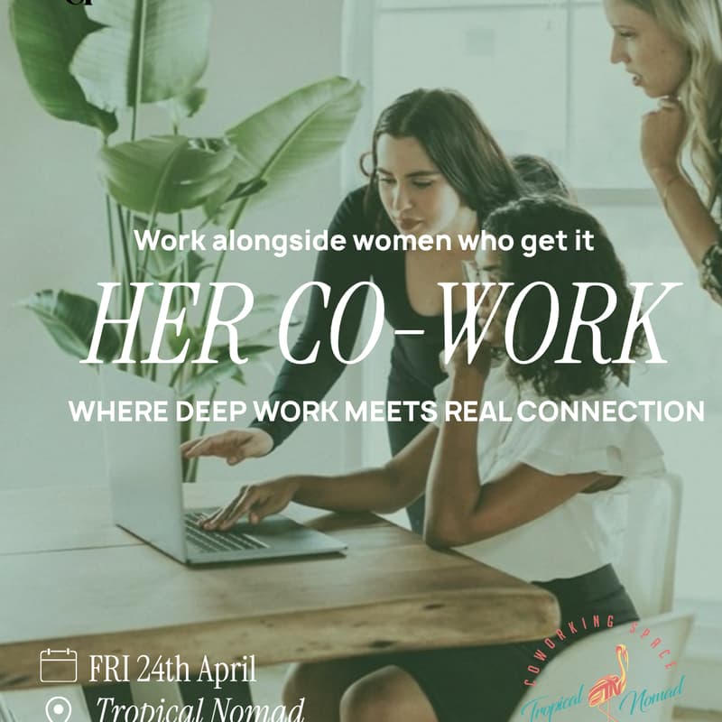 Cover Image for HER CO-WORK X TROPICAL NOMAD