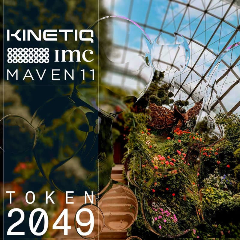 Cover Image for Kinetiq x IMC x Maven 11 Token 2049