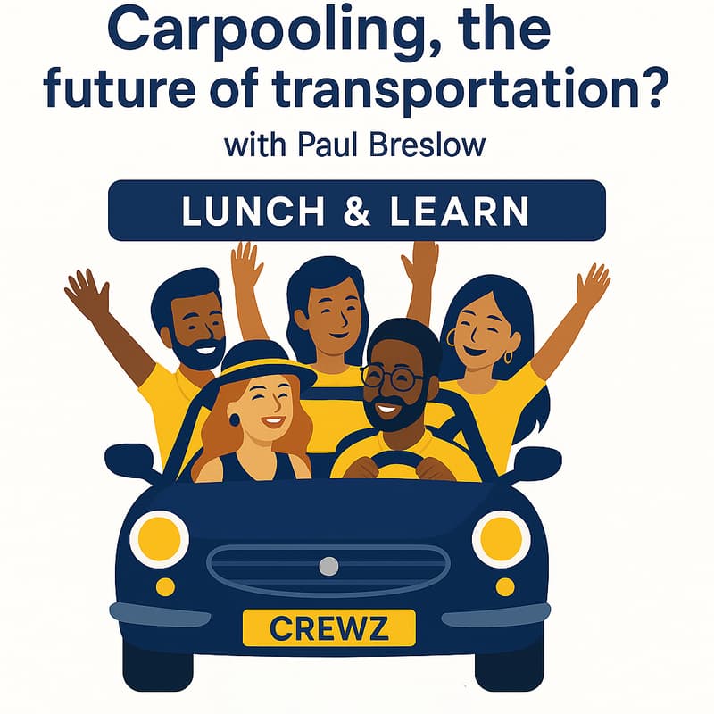 Cover Image for Lunch and Learn: Carpool, the future of transportation?
