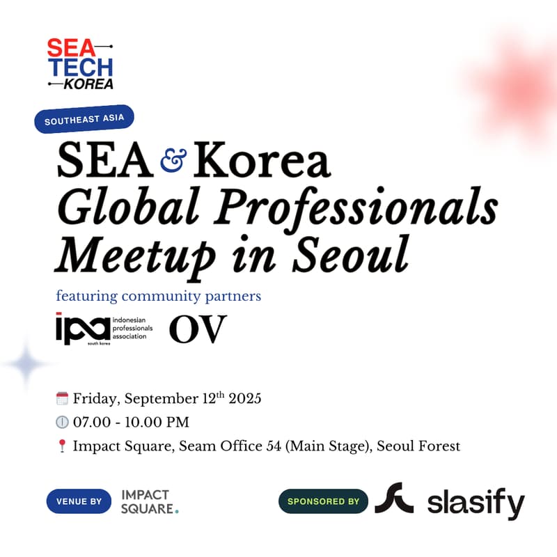 Cover Image for SEA & Korea Global Professionals Meetup in Seoul