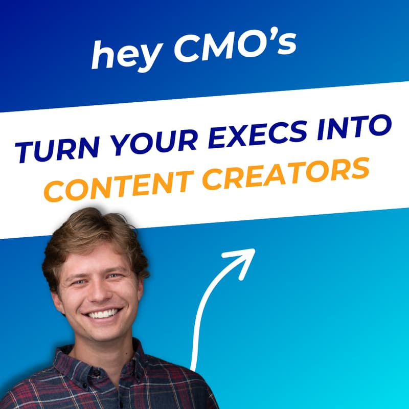 Cover Image for Get your Executive Team to FINALLY Start Posting Videos