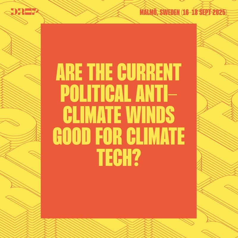 Cover Image for Are the current political anti-climate winds good for climate tech?