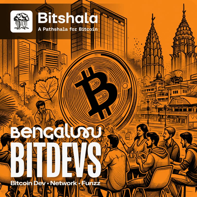 Cover Image for Bangalore BITDEVS: Bitshala Bitcoin Tech Meetup (March)