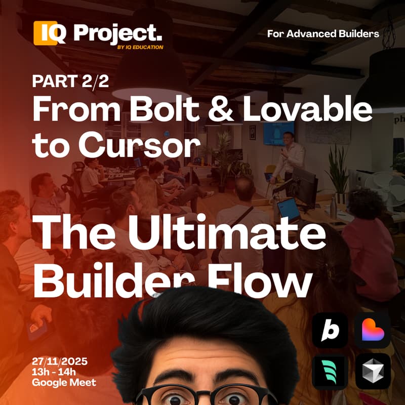 Cover Image for 🍱 IQ BBL #3 : PART 2/2 - From Bolt & Lovable to Cursor | The Ultimate Builder Flow ⚡ For Advanced Builders