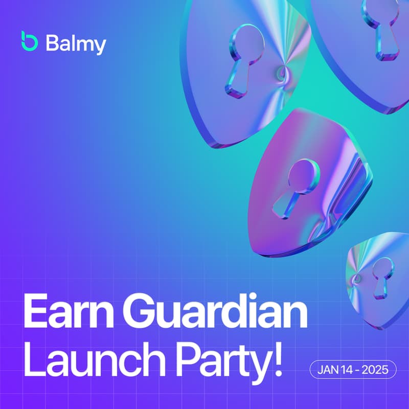 Foto de portada de Balmy | Earn Guardian Launch Party 🥳
