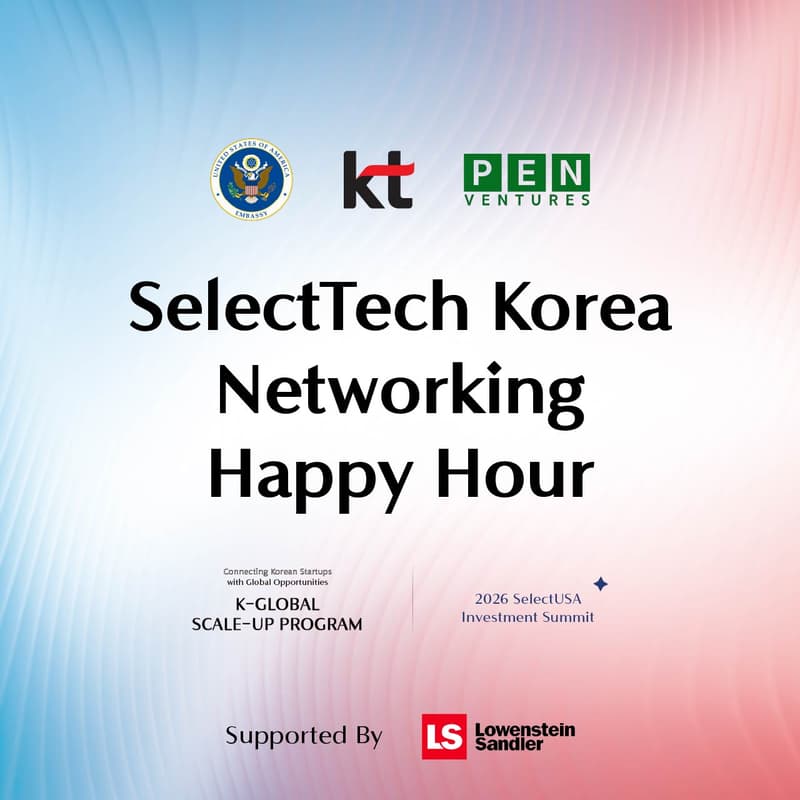 Selecttech Log PEN Ventures CTA SelectTech Korea Networking Happy Hour · Luma