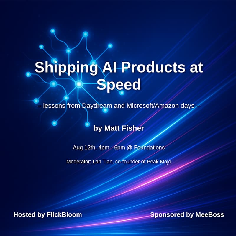 Cover Image for Shipping AI Products at Speed – lessons from Daydream and Microsoft/Amazon days