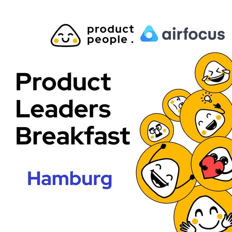 Cover Image for 🇩🇪 Navigating the Future: Mastering Product Roadmapping for Success | Product People x Airfocus