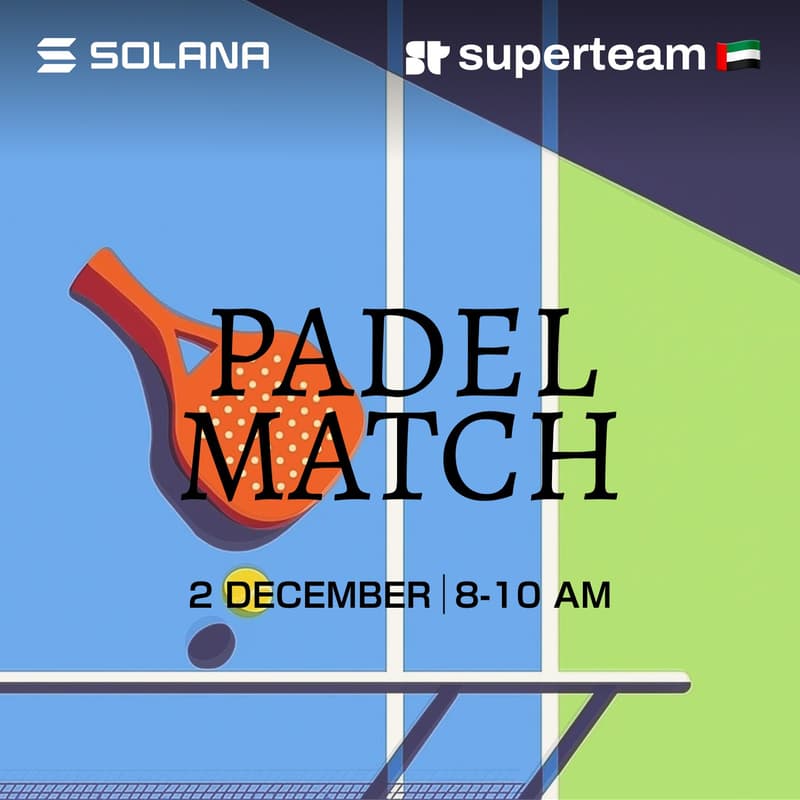 Cover Image for Padel Match with Solana & Superteam UAE