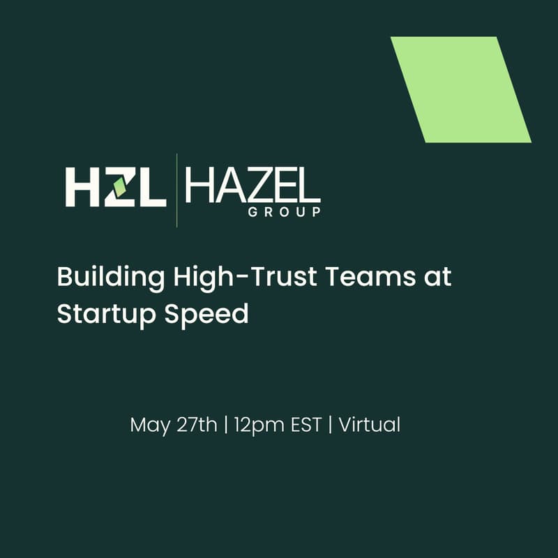 Cover Image for Founder Leadership Series: Building High-Trust Teams at Startup Speed