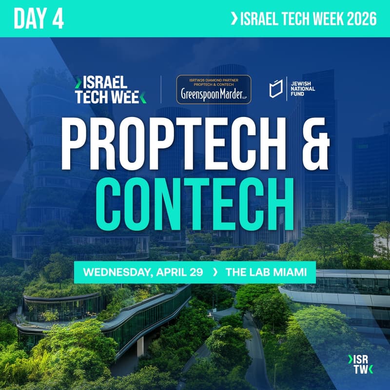 Cover Image for PropTech & ConTech Summit at Israel Tech Week Miami 2026
