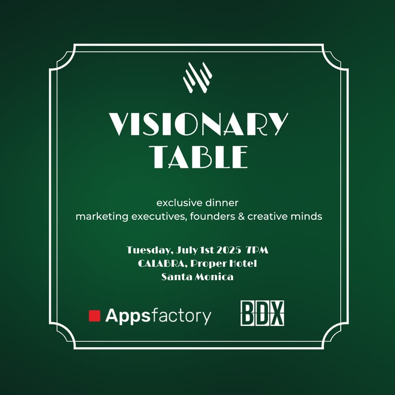 Cover Image for Visionary Table Los Angeles - Hosted by BDX MEDIA & Appsfactory: Exclusive networking dinner for marketing executives & founders