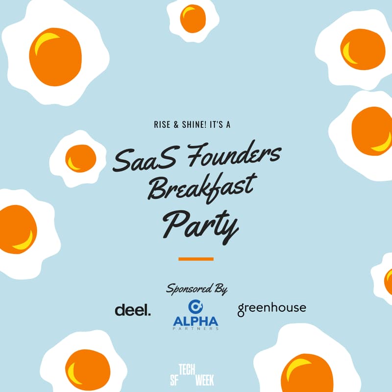 Cover Image for #SFTechWeek Kickoff Breakfast w/ Deel, Greenhouse, and Alpha Partners