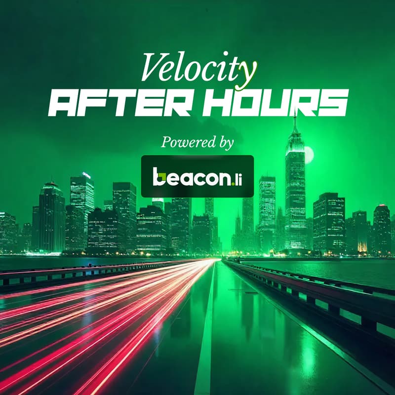 Cover Image for Velocity After Hours: Powered by Beacon.li