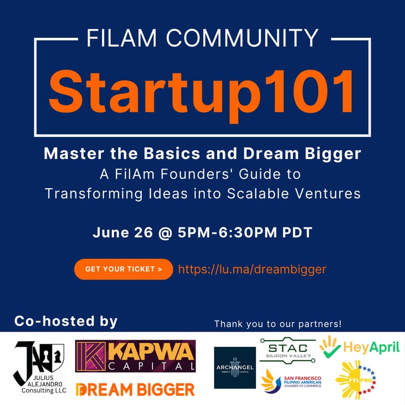 Cover Image for Startup 101: Master the Basics and Dream Bigger - A FilAm Founders' Guide to Transforming Ideas into Scalable Ventures