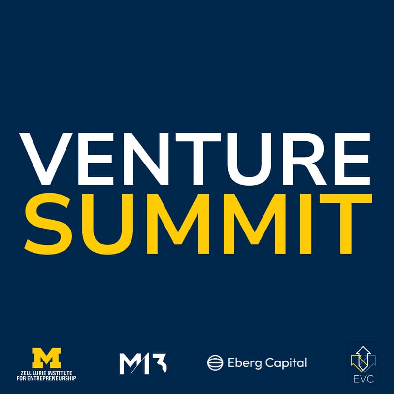 Cover Image for 4th Annual Venture Summit featuring Ring Founder Jamie Siminoff, UM Basketball Coach Dusty May, & over 10 leading VCs