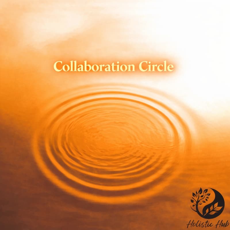 Cover Image for Collaboration Circle - Holistic Hub