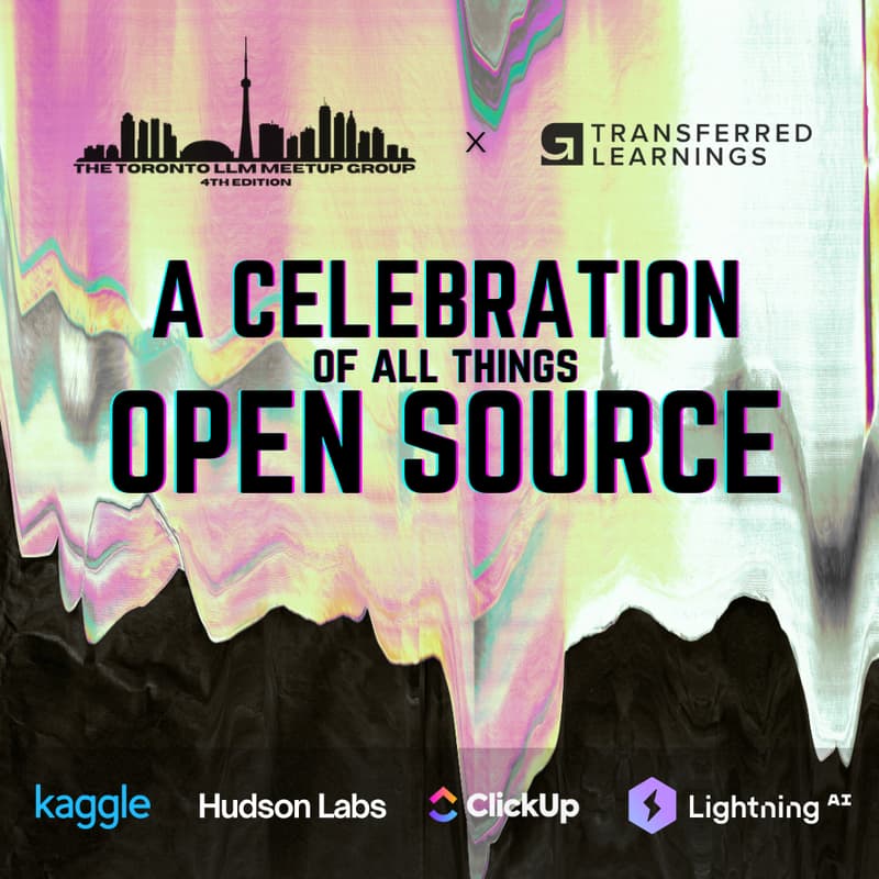 Cover Image for A Celebration of All Things Open Source @ NeurIPS | The Toronto LLM Meetup Group x Georgian