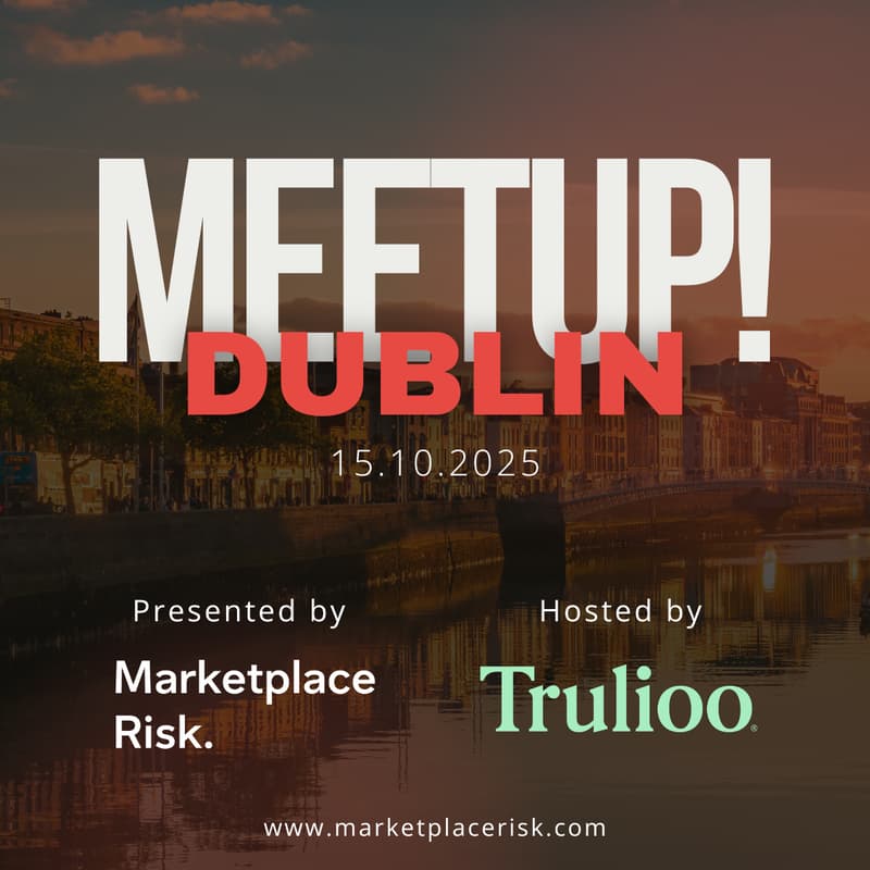 Cover Image for Dublin Meetup Presented by Marketplace Risk, Hosted by Trulioo