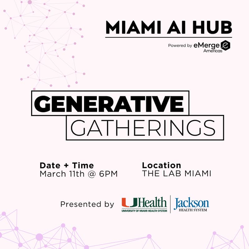 Cover Image for Miami AI Hub - Generative Gatherings with UHealth + Jackson