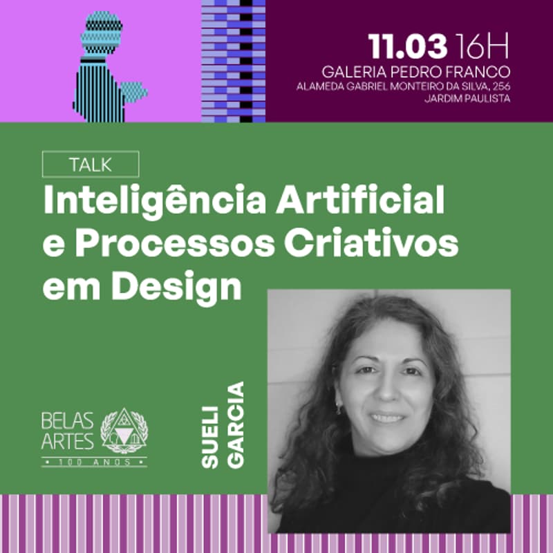 Cover Image for TALK COM SUELI GARCIA - INTELIGENCIA ARTIFICIAL E PROCESSO CRIATIVO EM DESIGN
