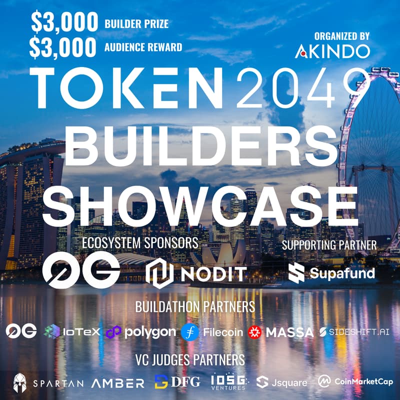 Cover Image for 🇸🇬 TOKEN2049 BUILDERS SHOWCASE | 💰$6K Audience&Builders Rewards｜Powered by 0G , Nodit｜with Polygon, Filecoin, IoTeX, Massa & SideShift