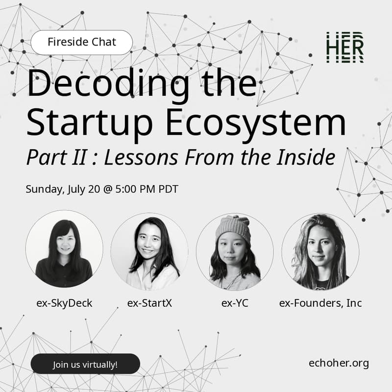 Cover Image for Decoding the Startup Ecosystem: Lessons From the Inside (Part 2) (Live or Watch Later)