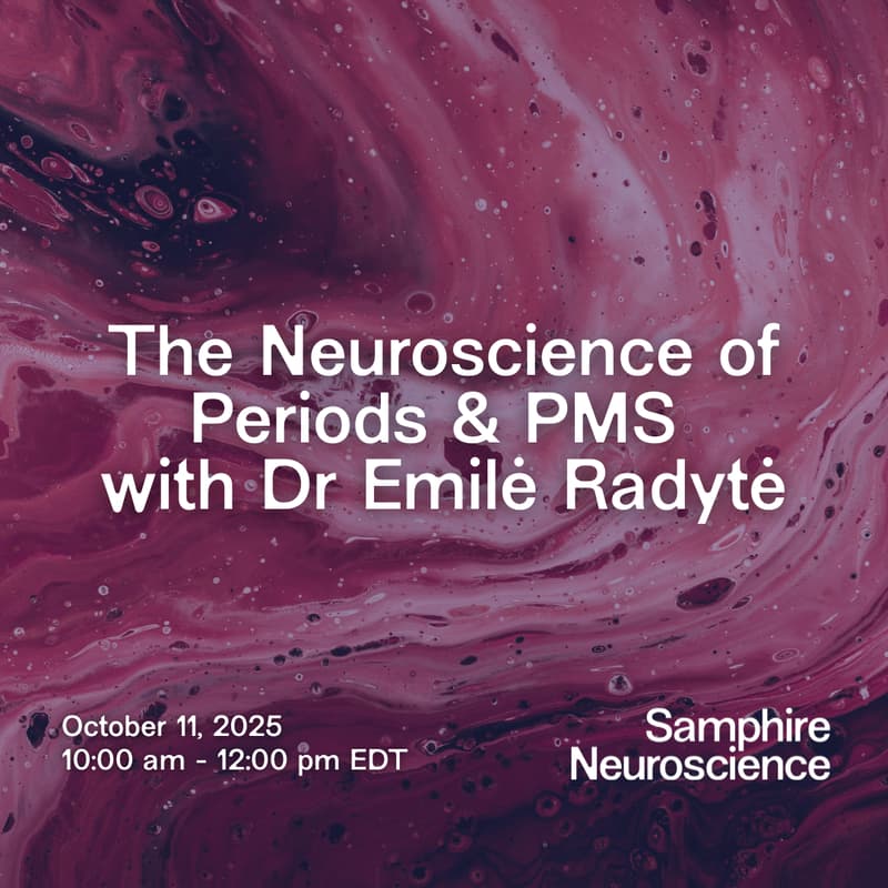 Cover Image for The Neuroscience of Periods & PMS with Dr Emilė Radytė | Oct 11