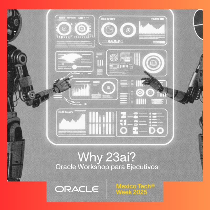 Cover Image for Why 23ai? Oracle Workshop para Ejecutivos