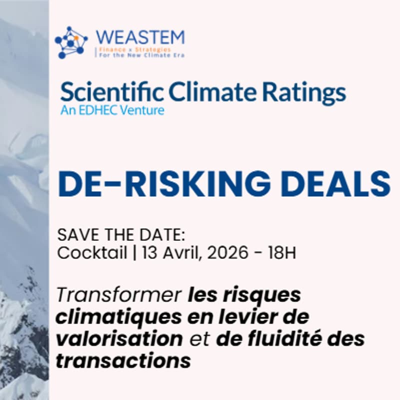 Image de couverture pour « De-risking Deals » - Transformer les risques climatiques en levier de valorisation et de fluidité des transactions