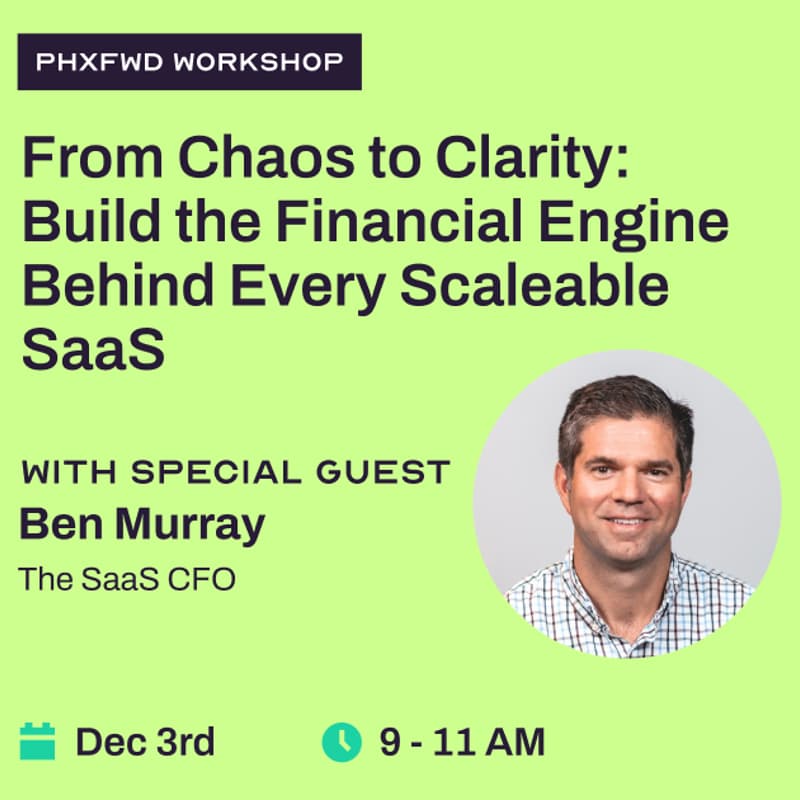 Cover Image for From Chaos to Clarity: Build the Financial Engine Behind Every Scaleable SaaS