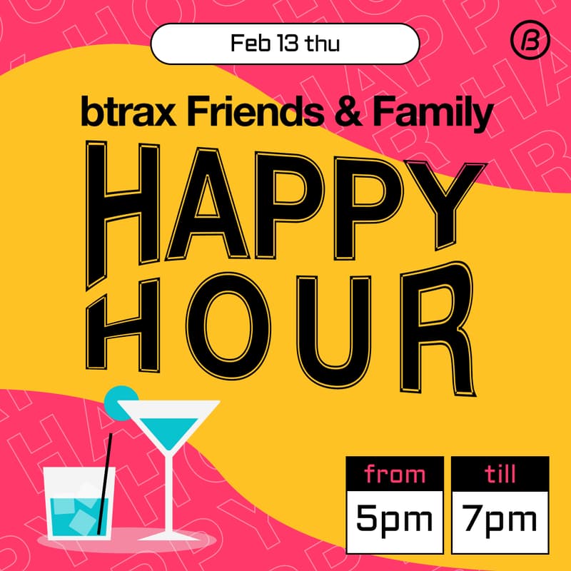 Cover Image for Btrax Friends & Family Happy Hour