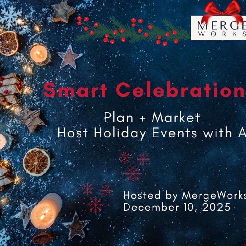 Cover Image for Smart Celebrations: Plan + Market Holiday Events with AI Part 2
