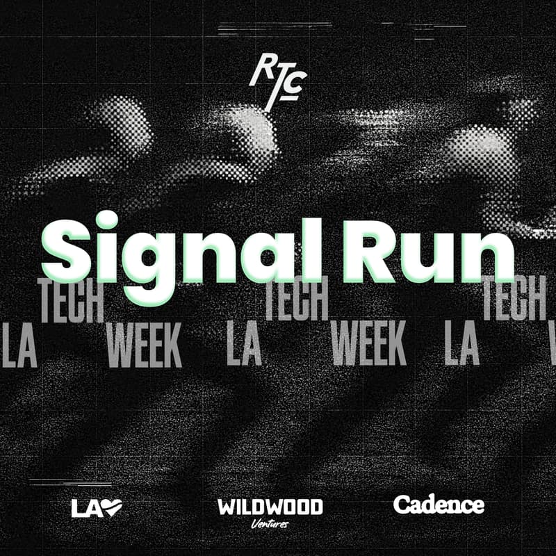 Cover Image for Signal Run #LATechWeek: Run Tech Club x Wildwood Ventures