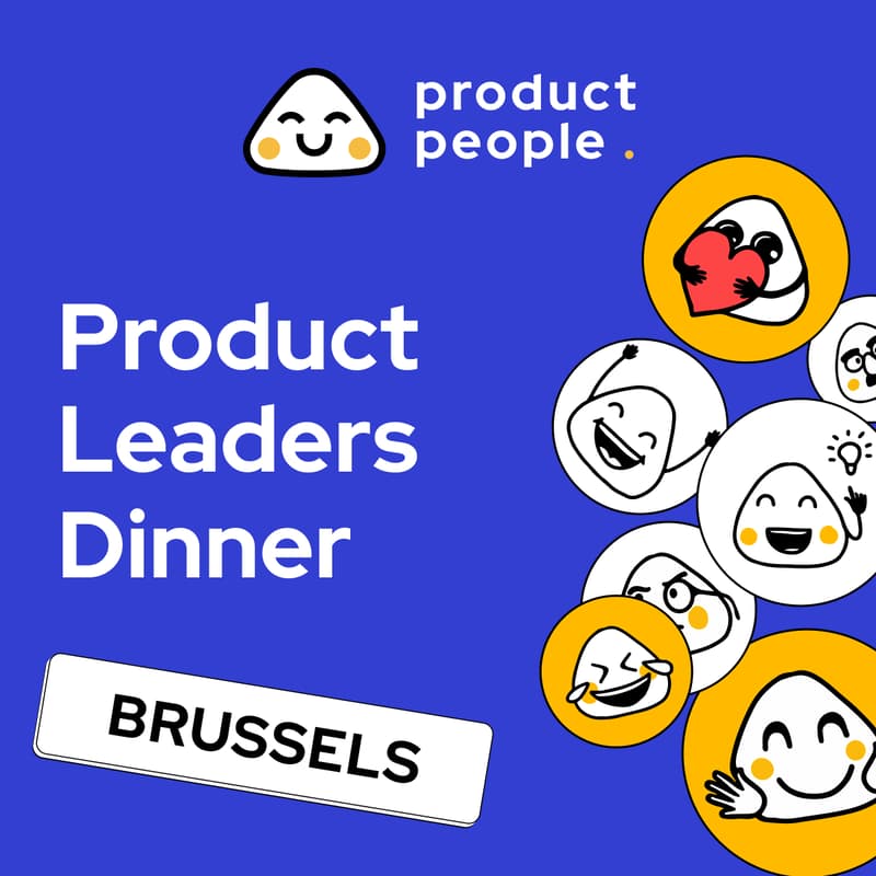 Cover Image for 🇧🇪 Brussels Product Leaders Dinner | Product People