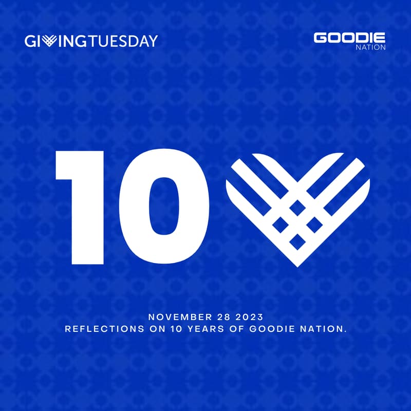 Cover Image for #GivingTuesday2023 Fundraiser: Reflections on 10 Years of Goodie Nation’s Impact