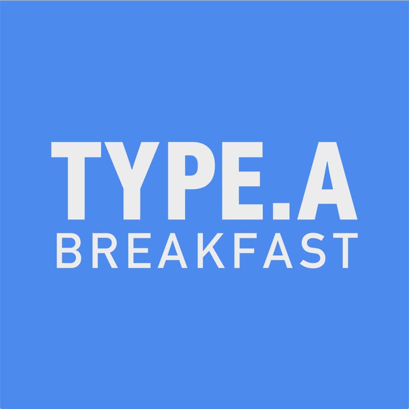 Cover Image for Type-A Breakfast