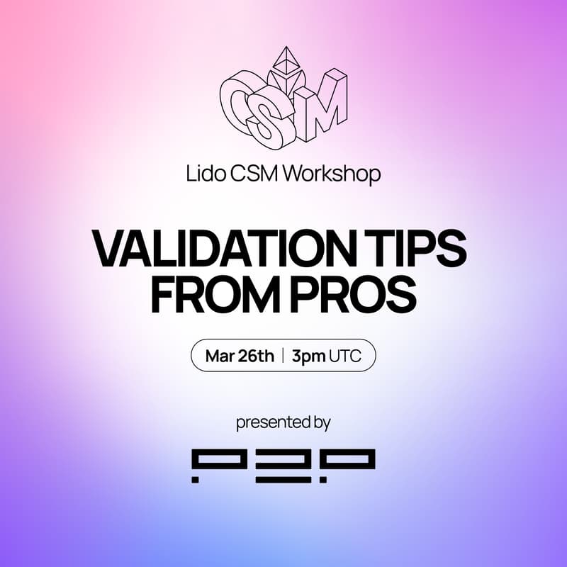 Cover Image for Lido CSM Workshop: Validation Tips From Pros by P2P