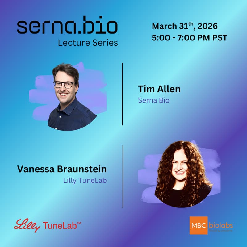 Cover Image for Serna Bio x Lilly Tune Lab - Lecture Series #3